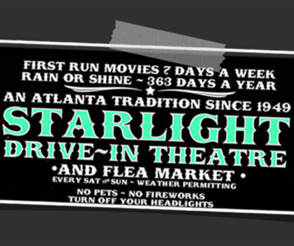 Starlight Drive-In Theatre located in Atlanta Georgia